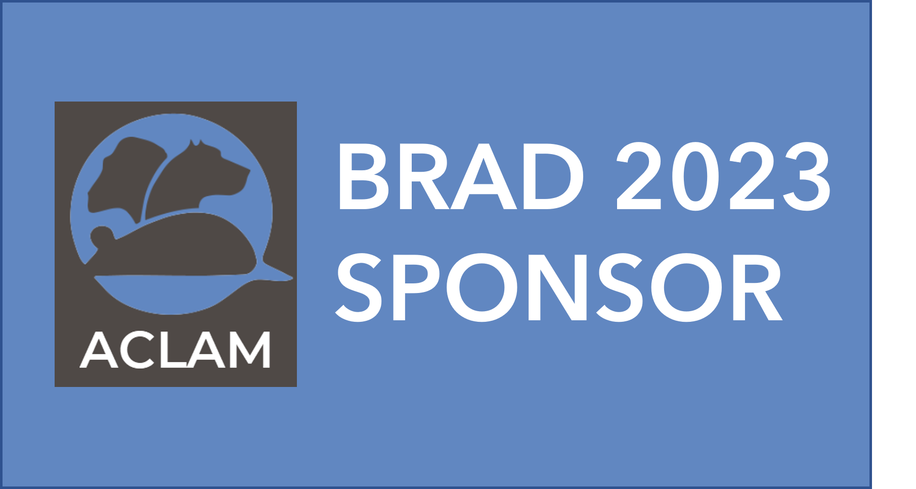 ACLAM is a Proud 2023 Sponsor of BRAD